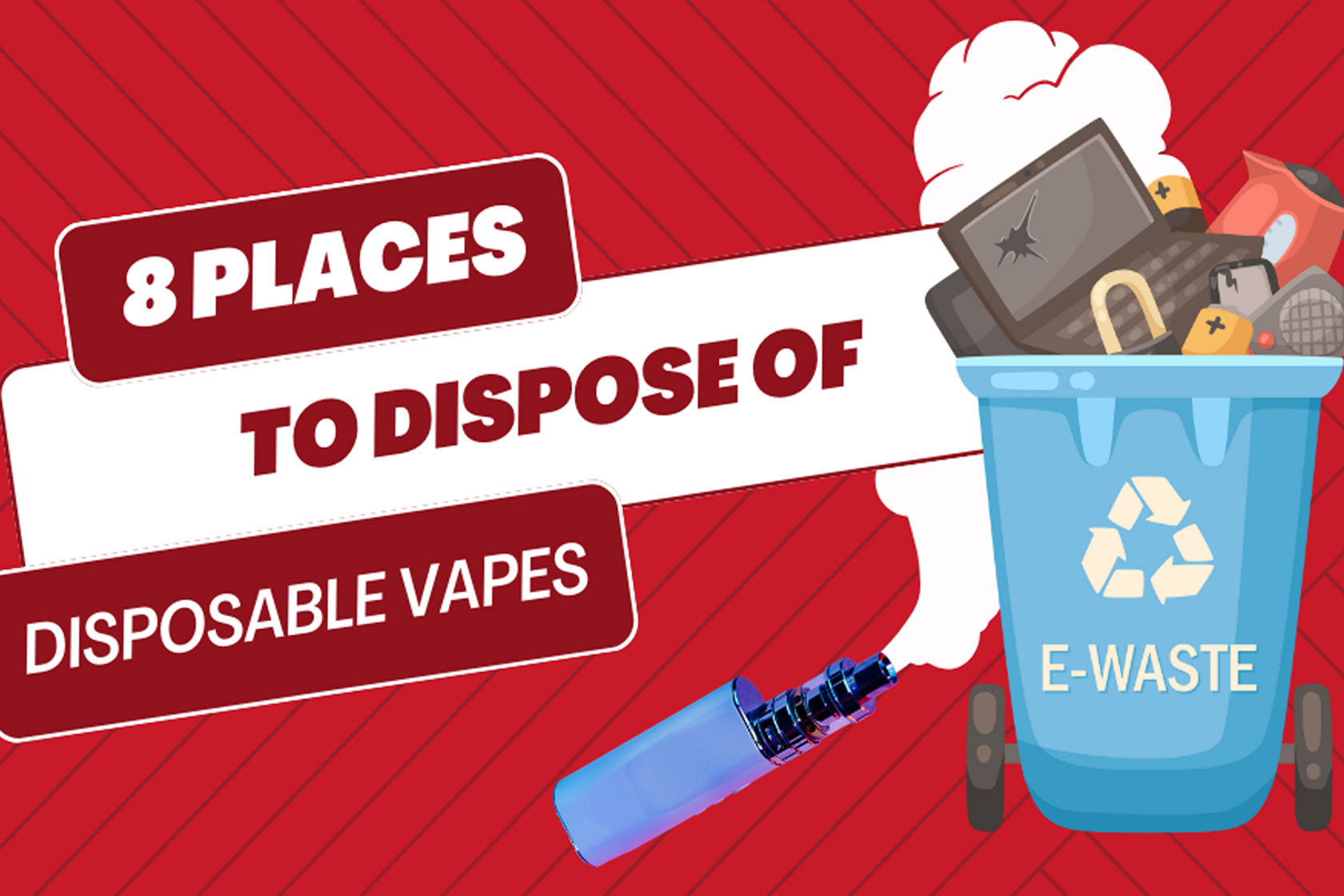How to Properly Dispose of & Recycle Disposable Vapes